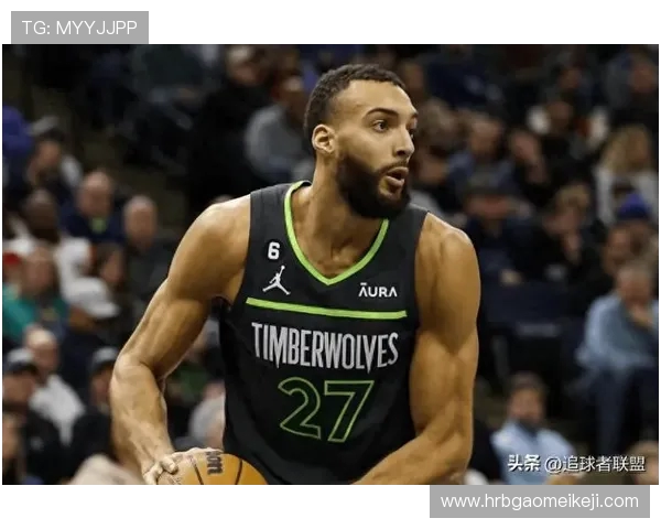鲁迪戈贝尔在NBA的防守之路与职业生涯的辉煌成就探索